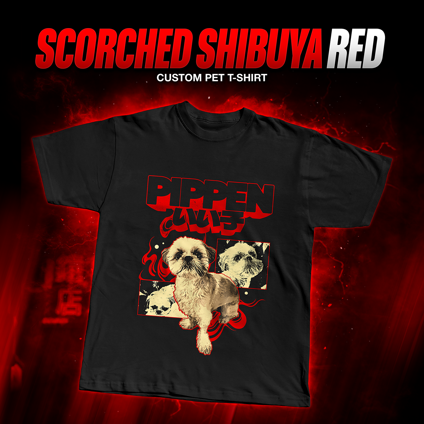 SCORCHED SHIBUYA RED - Custom Pet T-Shirt